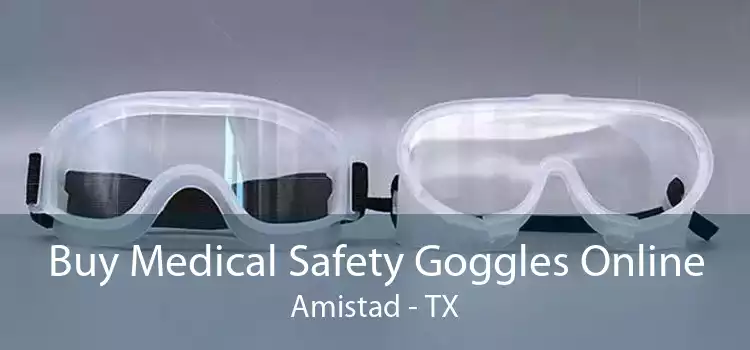Buy Medical Safety Goggles Online Amistad - TX