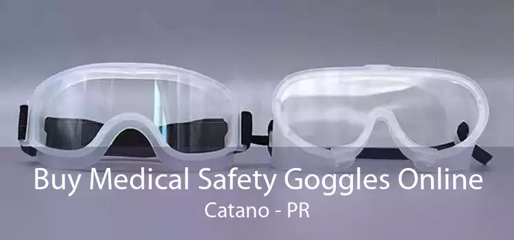 Buy Medical Safety Goggles Online Catano - PR