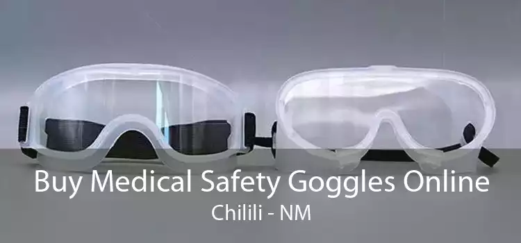 Buy Medical Safety Goggles Online Chilili - NM